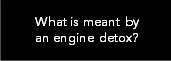 BG Engine Detox description image